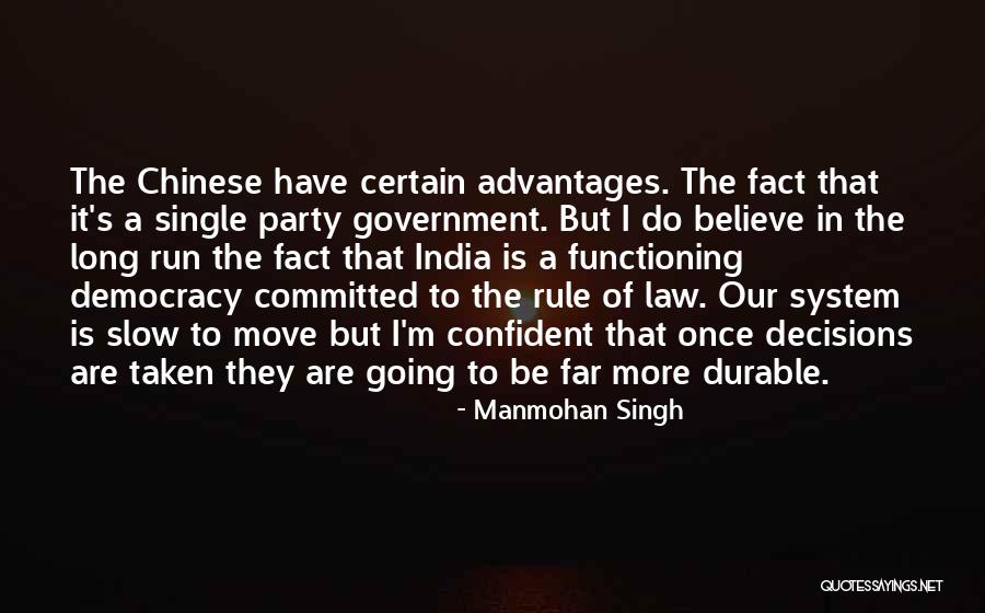 Sharon Shoesmith Quotes By Manmohan Singh