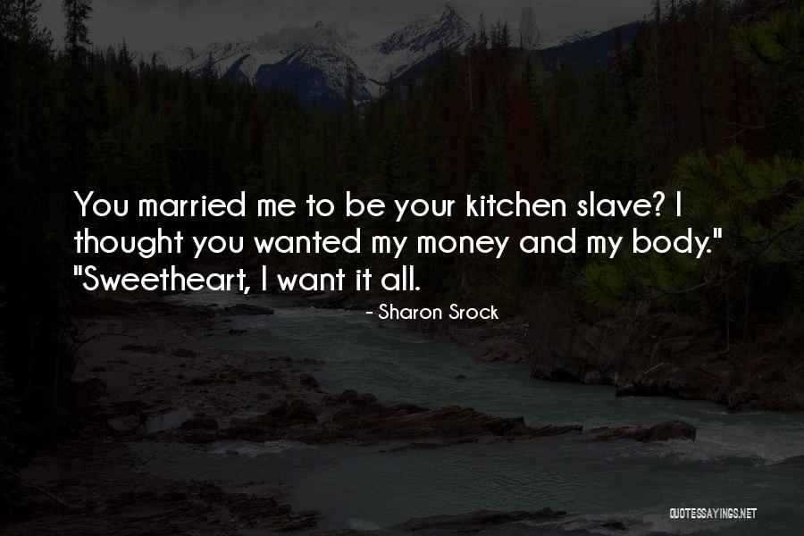 Sharon Srock Quotes 1344413