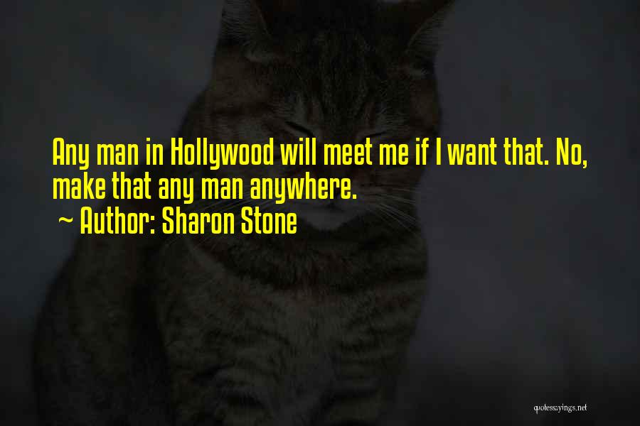 Sharon Stone Quotes 1081076