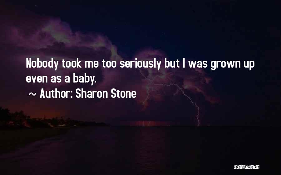 Sharon Stone Quotes 1224743