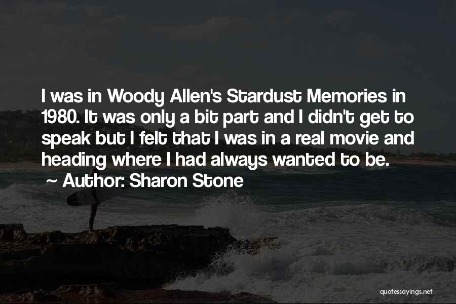 Sharon Stone Quotes 1604445