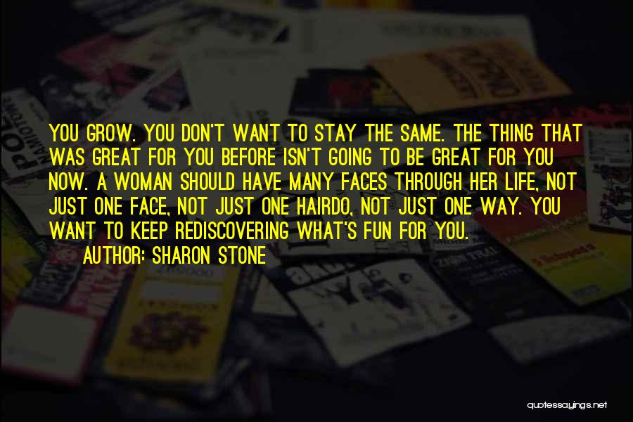 Sharon Stone Quotes 1807450