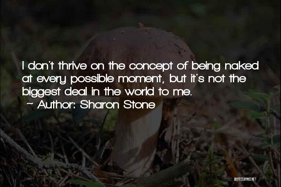 Sharon Stone Quotes 191093