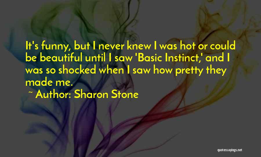 Sharon Stone Quotes 1946326