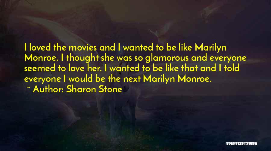 Sharon Stone Quotes 2184522