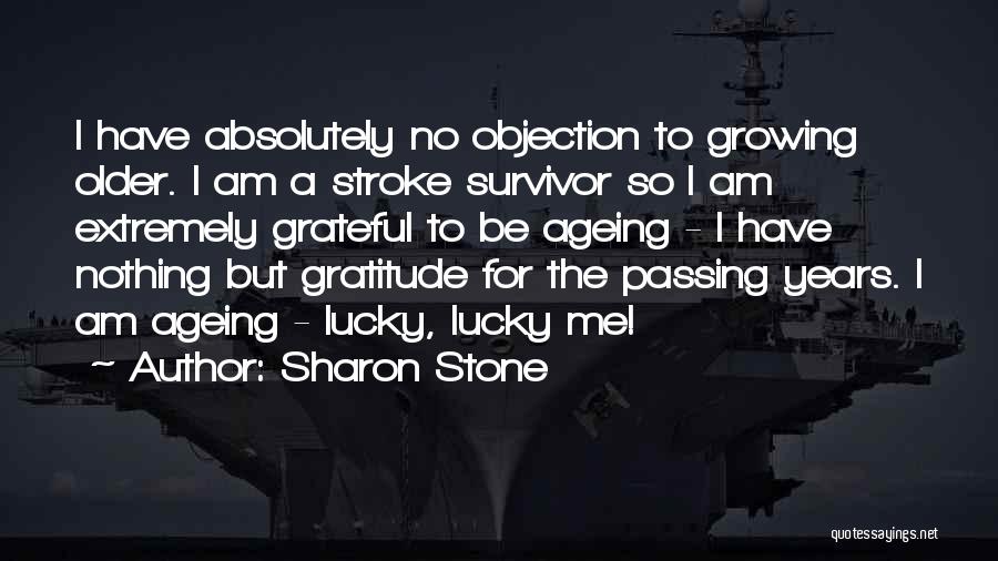 Sharon Stone Quotes 231505