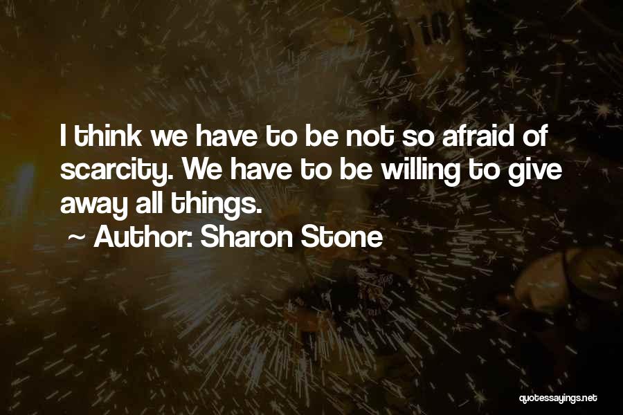 Sharon Stone Quotes 303045