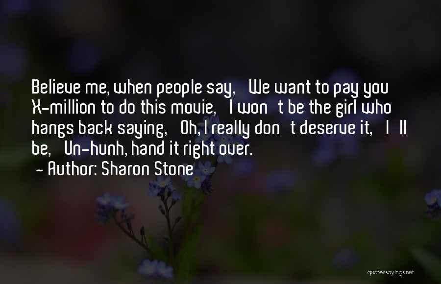 Sharon Stone Quotes 382375