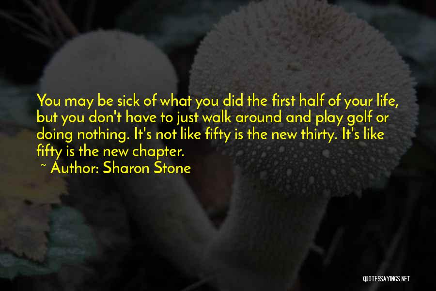 Sharon Stone Quotes 653320