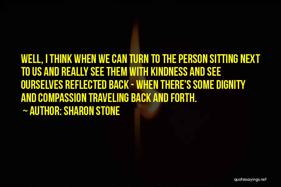 Sharon Stone Quotes 823342