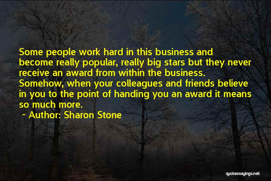 Sharon Stone Quotes 914354