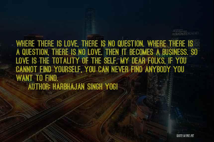 Sharon Strzelecki Quotes By Harbhajan Singh Yogi