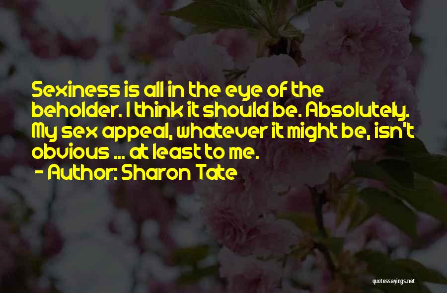 Sharon Tate Quotes 2202986