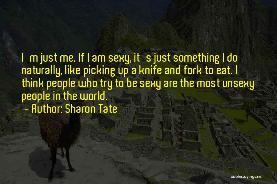 Sharon Tate Quotes 695028