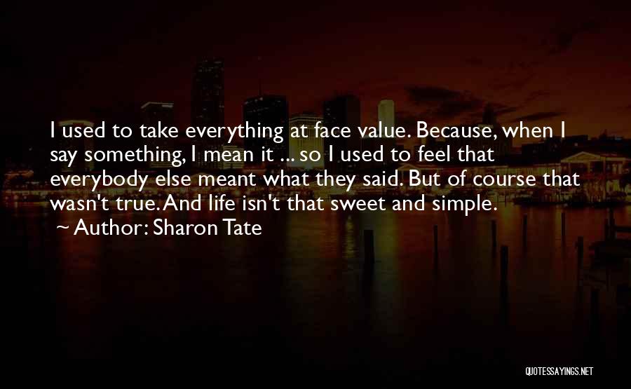 Sharon Tate Quotes 872653