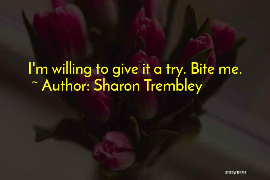Sharon Trembley Quotes 860226
