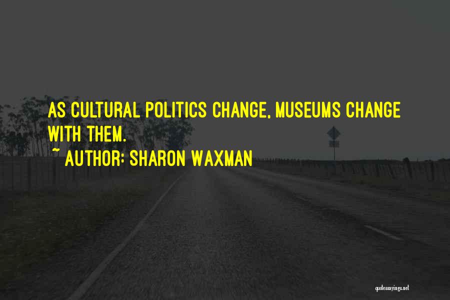 Sharon Waxman Quotes 1025647