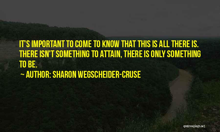 Sharon Wegscheider-Cruse Quotes 179592
