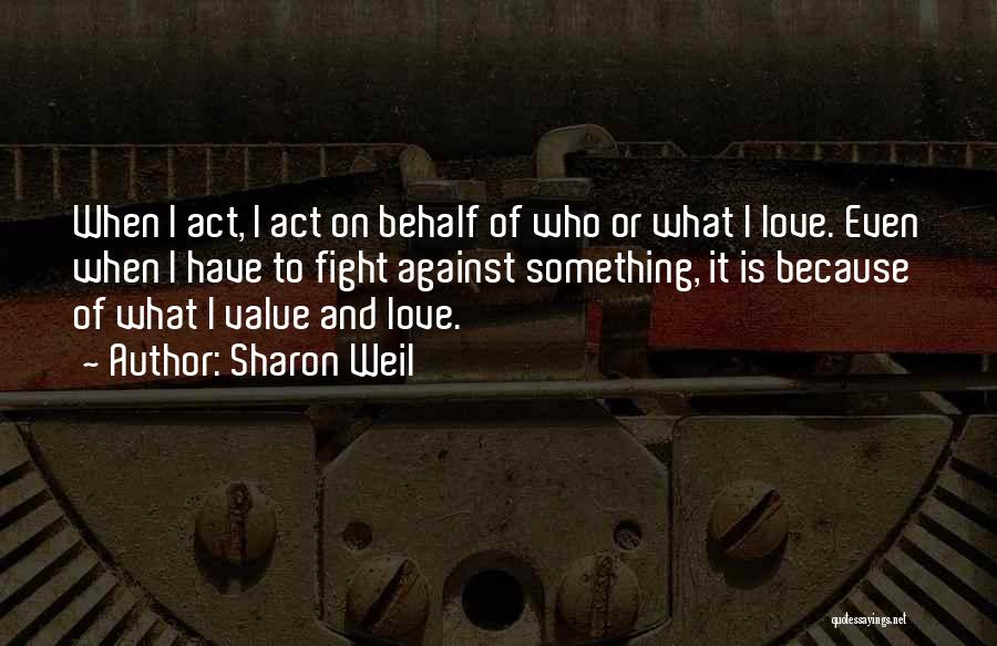 Sharon Weil Quotes 1323712