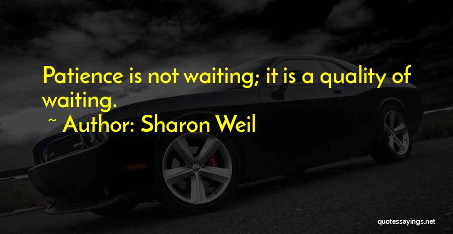 Sharon Weil Quotes 1718855