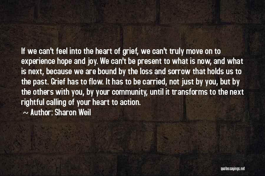 Sharon Weil Quotes 1937554