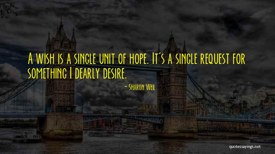 Sharon Weil Quotes 506869 Sharon Weil Quotes 506869