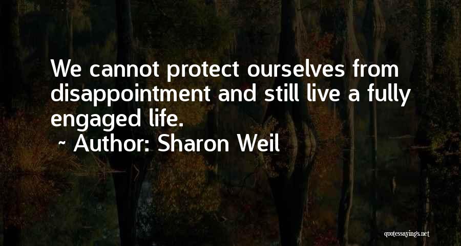 Sharon Weil Quotes 558488