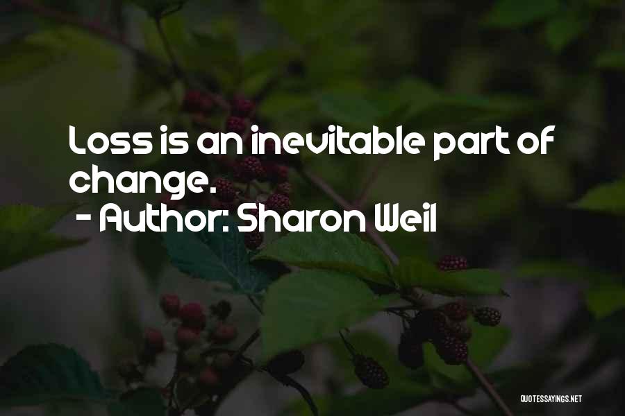 Sharon Weil Quotes 581056