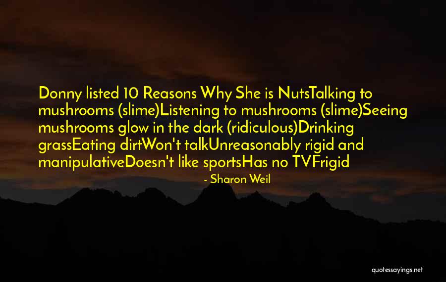 Sharon Weil Quotes 783831 Sharon Weil Quotes 783831