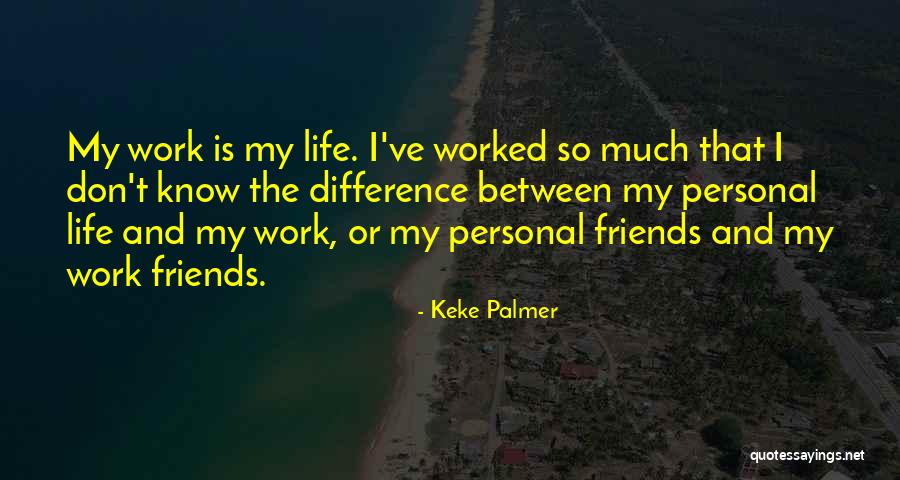 Sharone Vernon Evans Quotes By Keke Palmer Sharone Vernon Evans Quotes By Keke Palmer