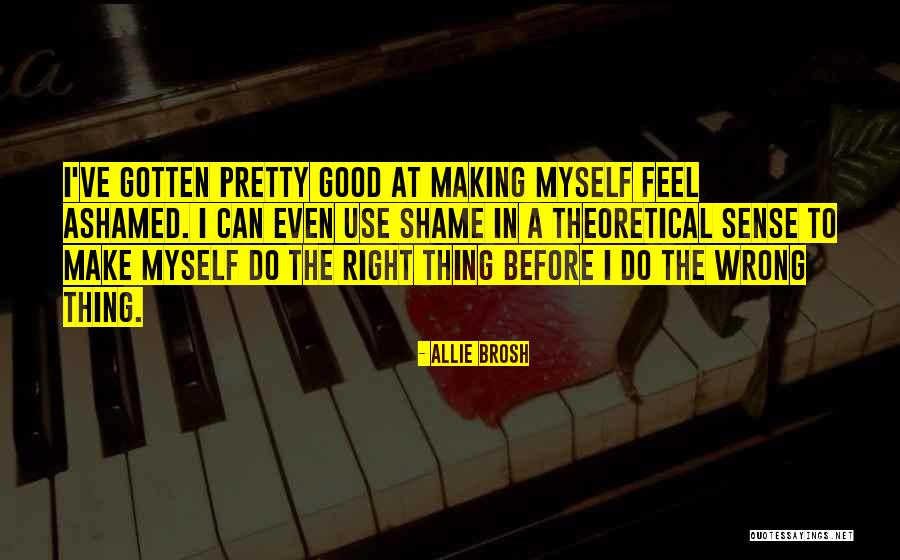 Sharonette Williams Quotes By Allie Brosh Sharonette Williams Quotes By Allie Brosh