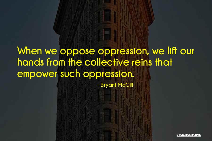 Sharonica Miller Quotes By Bryant McGill Sharonica Miller Quotes By Bryant McGill