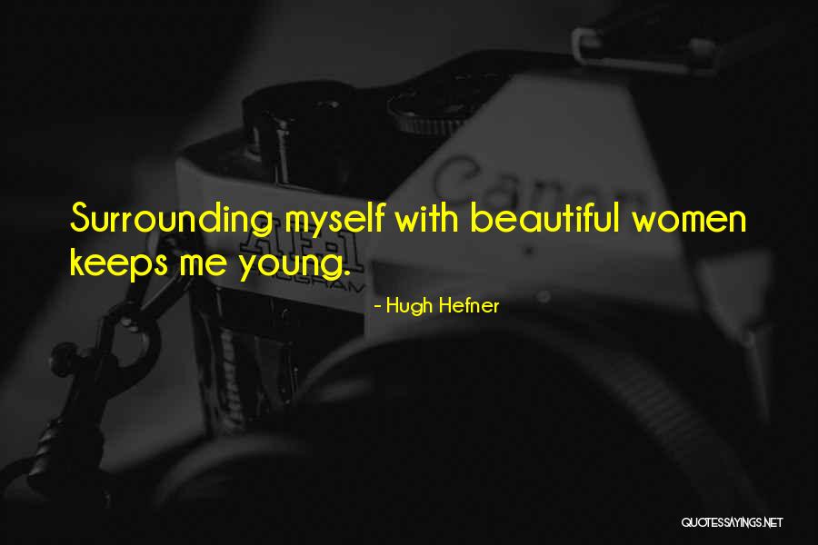 Sharonica Miller Quotes By Hugh Hefner Sharonica Miller Quotes By Hugh Hefner
