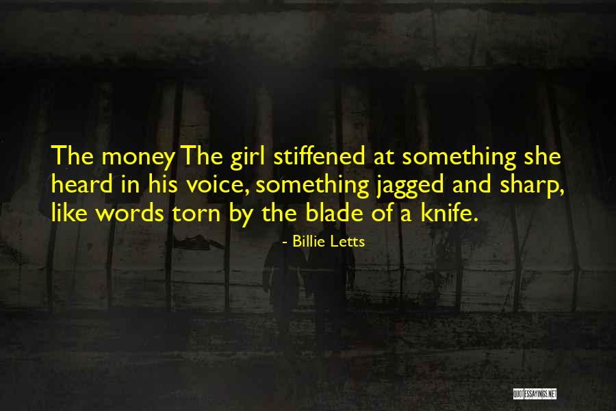 Sharp Blade Quotes By Billie Letts Sharp Blade Quotes By Billie Letts