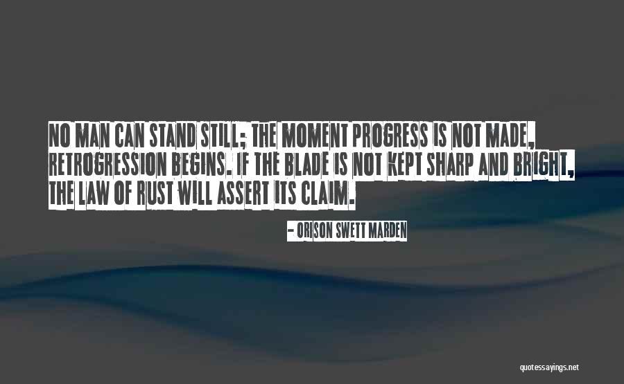 Sharp Blade Quotes By Orison Swett Marden Sharp Blade Quotes By Orison Swett Marden