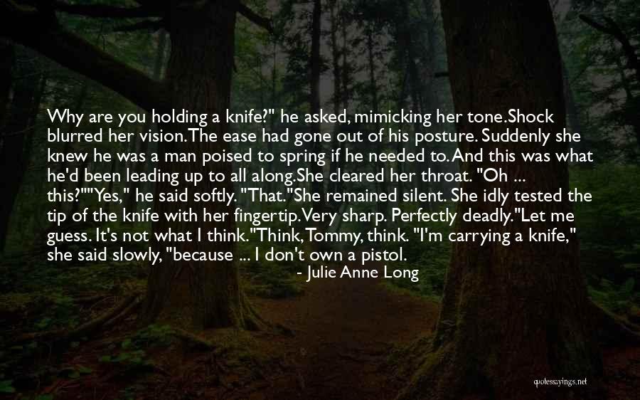 Sharp Knife Quotes By Julie Anne Long Sharp Knife Quotes By Julie Anne Long