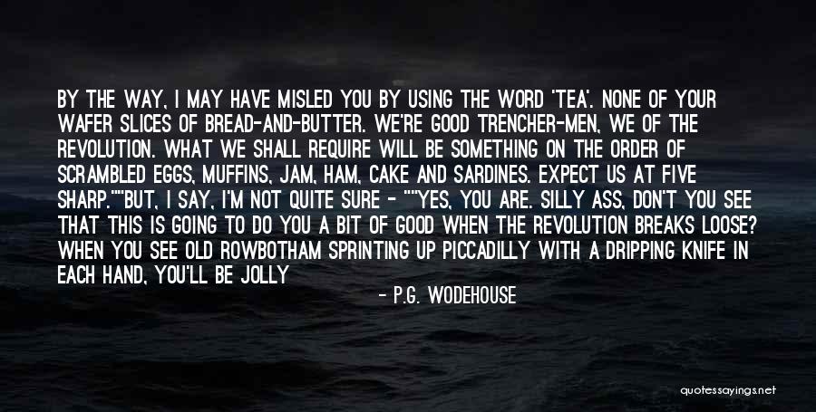 Sharp Knife Quotes By P.G. Wodehouse Sharp Knife Quotes By P.G. Wodehouse