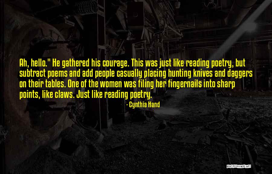 Sharp Knives Quotes By Cynthia Hand Sharp Knives Quotes By Cynthia Hand