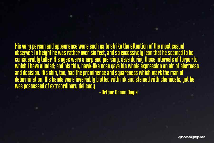 Sharp Nose Quotes By Arthur Conan Doyle Sharp Nose Quotes By Arthur Conan Doyle