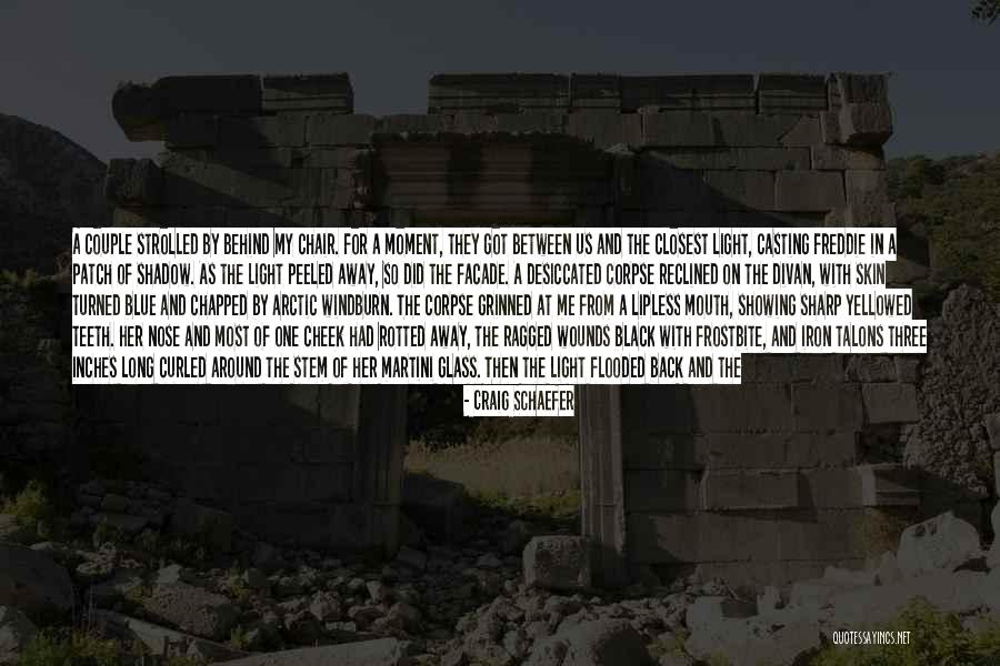 Sharp Nose Quotes By Craig Schaefer Sharp Nose Quotes By Craig Schaefer