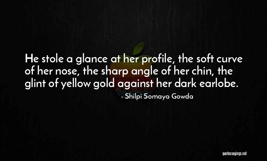 Sharp Nose Quotes By Shilpi Somaya Gowda Sharp Nose Quotes By Shilpi Somaya Gowda