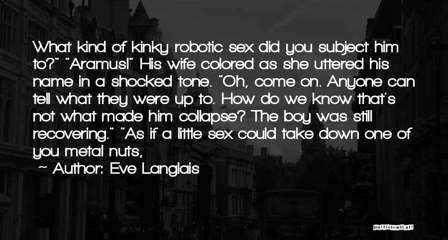 Sharp Shooting Quotes By Eve Langlais