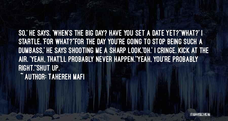 Sharp Shooting Quotes By Tahereh Mafi