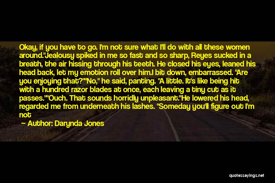 Sharp Teeth Quotes By Darynda Jones