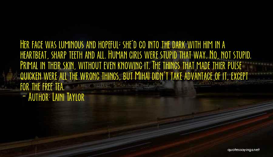 Sharp Teeth Quotes By Laini Taylor