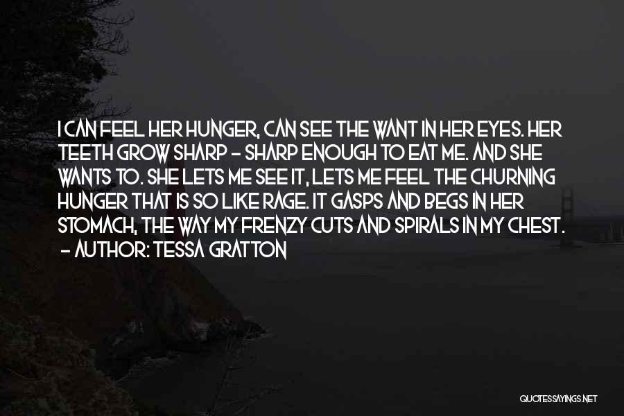 Sharp Teeth Quotes By Tessa Gratton