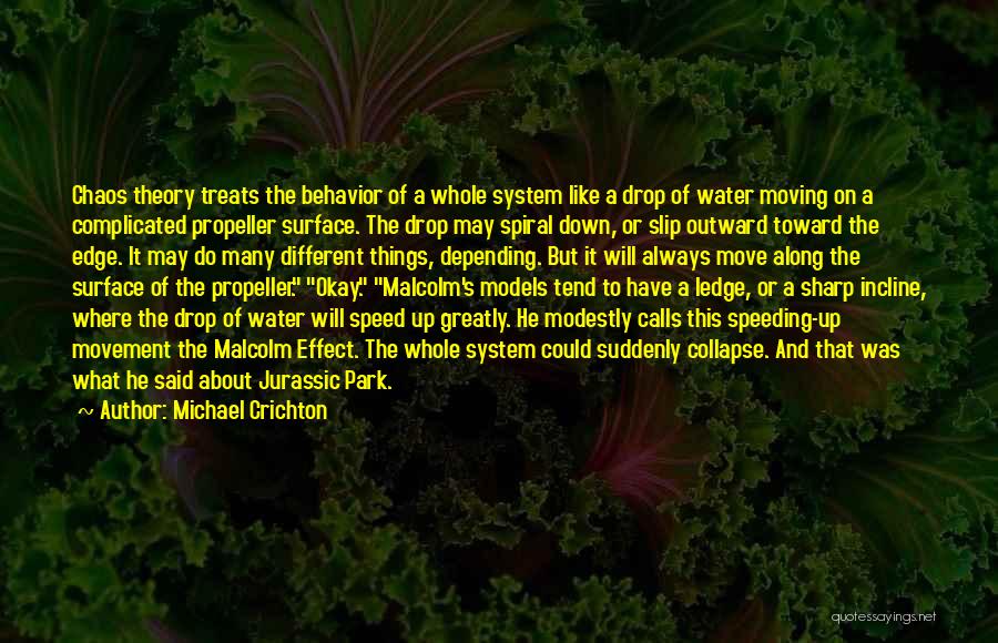 Sharp Things Quotes By Michael Crichton
