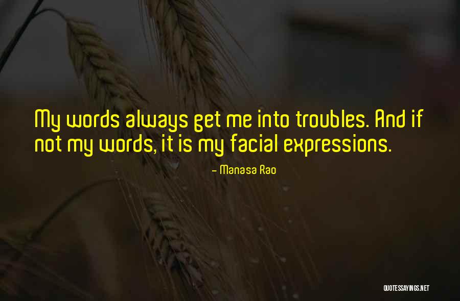 Sharp Tongue Quotes By Manasa Rao