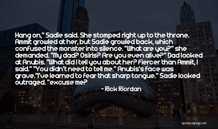 Sharp Tongue Quotes By Rick Riordan