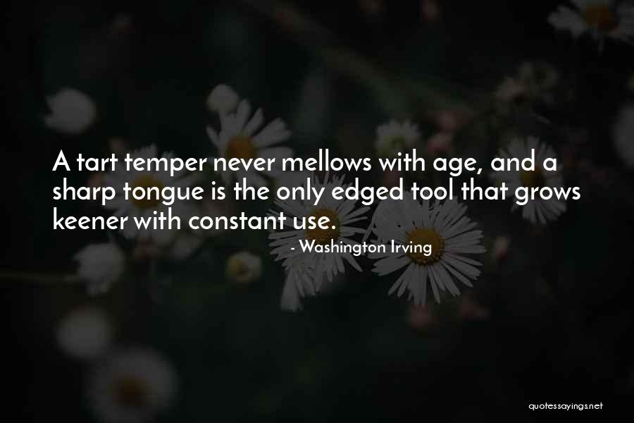 Sharp Tongue Quotes By Washington Irving